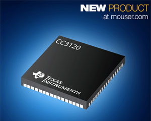 Texas Instruments' IoT-Focused CC3120 SimpleLink Wi-Fi Network Processor Now at Mouser